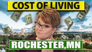 Moving to Rochester, MN Discover the True Cost of Living!