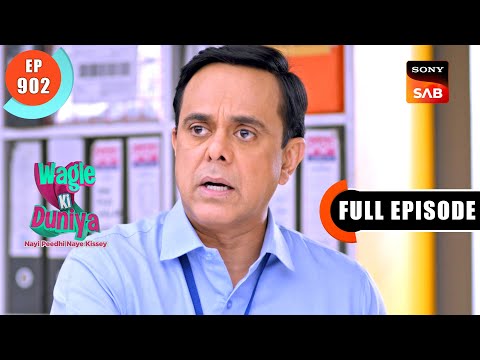 Rajesh Takes Charge | Wagle Ki Duniya | Ep 902 | Full Episode | 20 Feb 2024