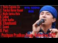 Pushpan Pradhan All Songs Collection 2022/2079 | Pushpan Pradhan Nepali Popular Songs