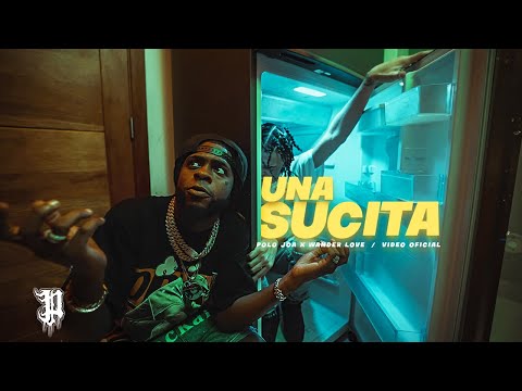 Una Sucita - Polo Joa X Wander Love [Official Video]
