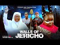 WALLS OF JERICHO New Movie FAVOUR OMA EBUBE OBIO STEPHEN NIGERIAN MOVIES 2025 LATEST MOVIES