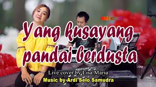 Download lagu Yang kusayang pandai berdusta - cover Lisa Maria mp3