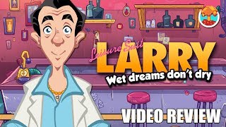 Review: Leisure Suit Larry - Wet Dreams Don't Dry (Steam) - Defunct Games