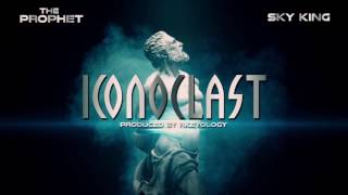 The Prophet & Sky King - Iconoclast