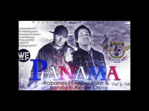 Rabanes ft Rebel Mike y el Buho de Oro   Panama Remix)