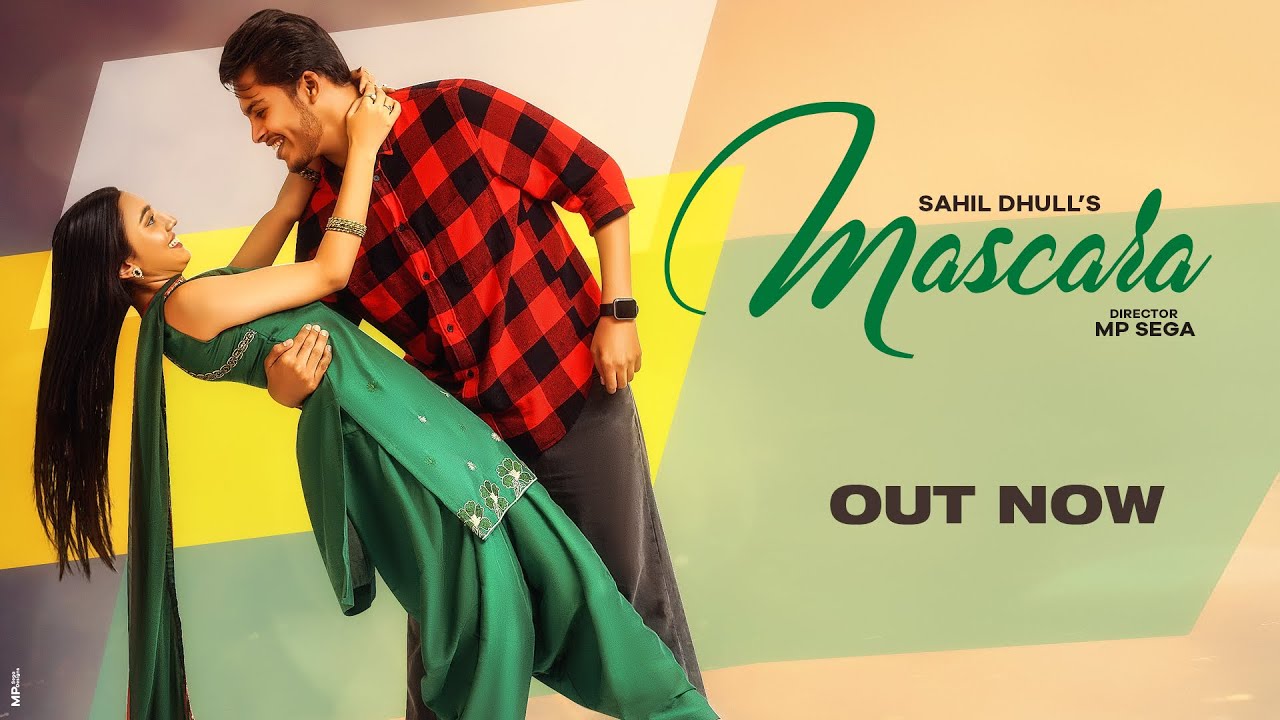 Lyrics & Translations of Mascara by Sahil Dhull Popnable