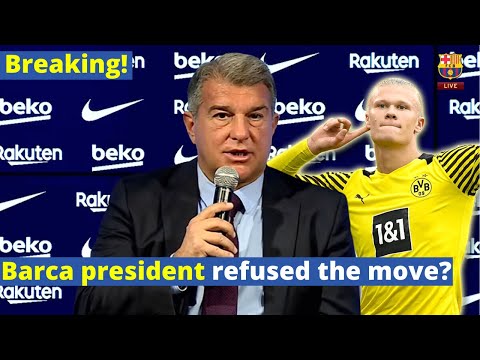 Laporta on Haaland: All the great players think about joining Barcelona| Soccer News| Messi
