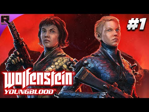 Wolfenstein Youngblood Gameplay Walkthrough PART 1 FULL GAME - No Commentary