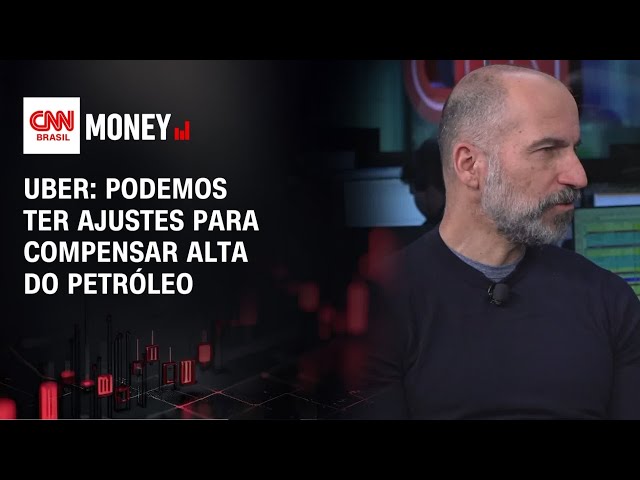 Acompanhamos com cuidado o custo do combustível, diz CEO da Uber | ABERTURA DE MERCADO