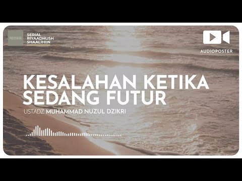 277. KESALAHAN KETIKA SEDANG FUTUR (kurang dari 1 menit)