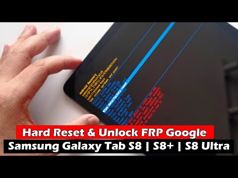 Samsung Galaxy Tab S8 | S8+ | S8 Ultra - Hard Reset & Unlock FRP Google Without PC