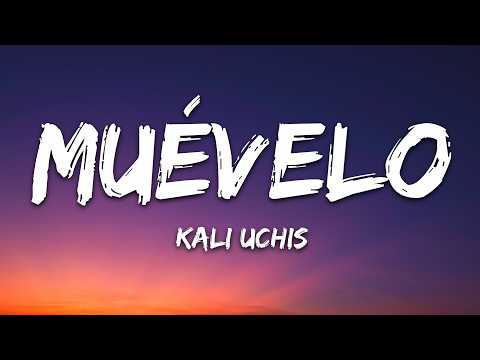 Kali Uchis - Muévelo (Lyrics)