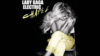 Lady Gaga - Electric Chapel ( Brytex Remix )