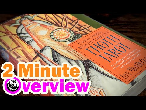 Understanding Aleister Crowley's Thoth Tarot by Lon Milo Duquette [Foolish Fish 2 Minute Overview]