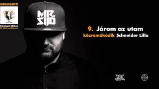 Mr.Siid - Járom az utam feat. Schneider Lilla