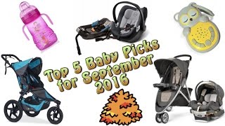 Top 5 Baby Gear in September 2016