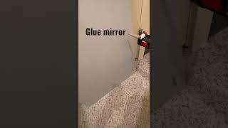 Easy way to install a mirror, glue it #carpentry #diy #remodel