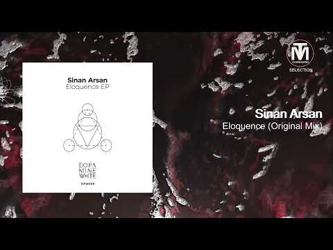 Sinan Arsan - Eloquence (Original Mix) [Dopamine White]