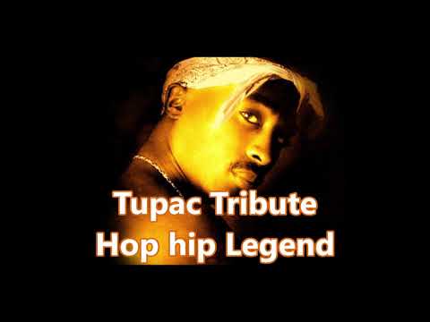 tupac tribute (hip hop legend)