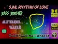 Vaadi Vaadi Nattu Katta Allithandha Vaanam Vidyasagar BASS BOOSTED