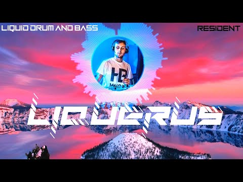LIQUERUS Resident Mix - Liquid Drum And Bass Artists (H&S SPECIALS 2021)