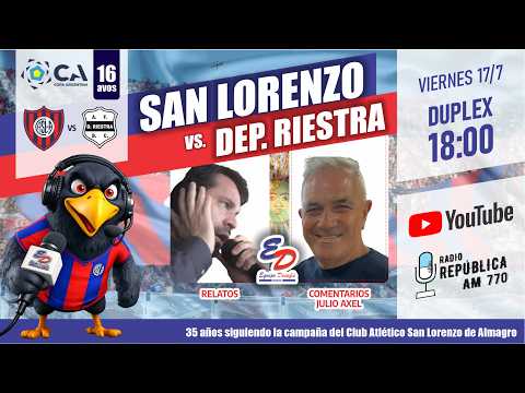 ⚽ SAN LORENZO vs DEP. RIESTRA - EN VIVO | Reacciones | #equipodesafioradio 🔴🔵 #SanLorenzo #CASLA