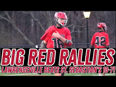 Lawrenceville 10 St. Sebastian's 7 | HS Boys Lacrosse | Adam Ponting + Jake Sturtevant Hat Tricks!