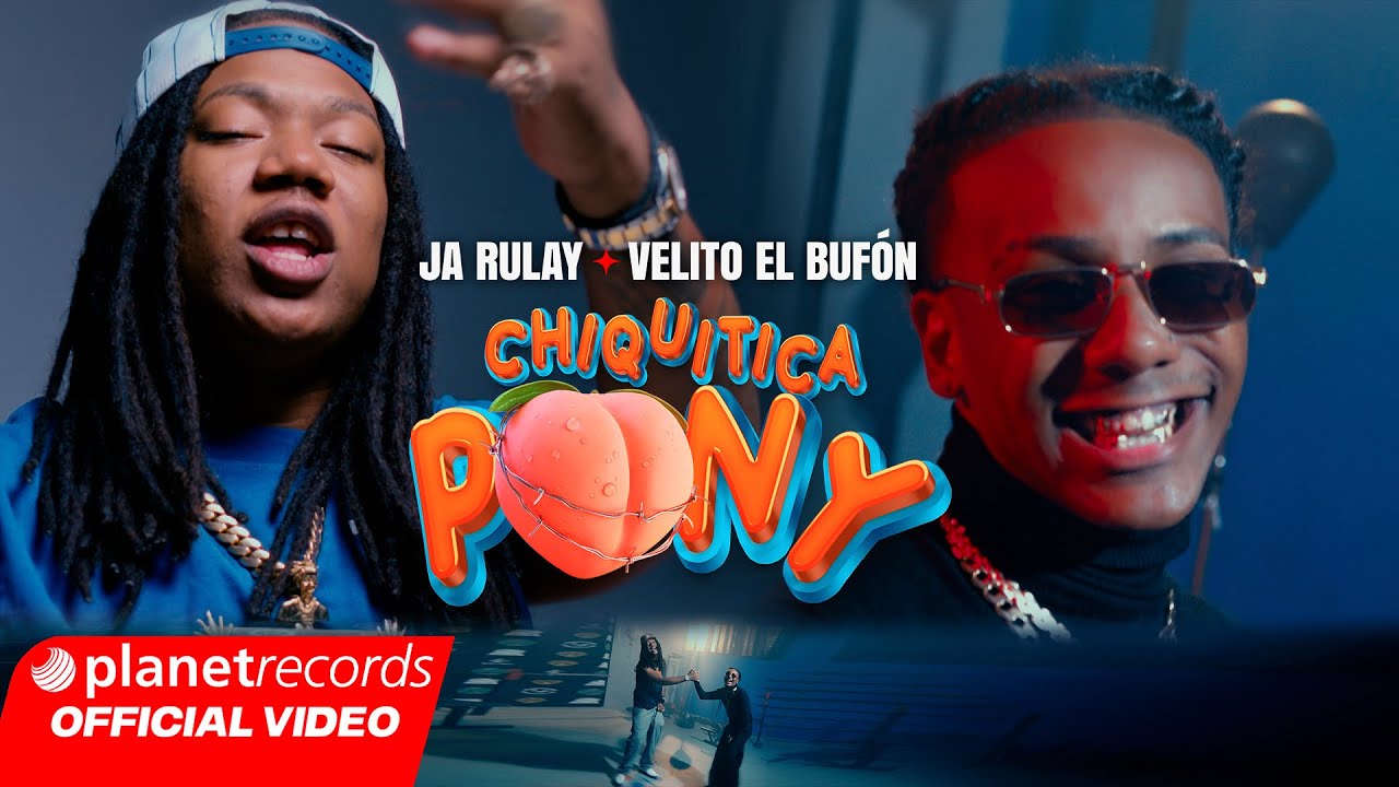 JA RULAY ❌ VELITO EL BUFÓN - CHIQUITICA PONY 🍑 (Prod. by Fernando ❌ Dave) [Video by NAN] #Repaton