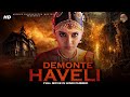 DEMONTE HAVELI New South Movie Hinid Dubbed 2025 New Blockbuster South Movie Hindi Dubbed