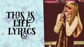 This is life lyrics | Hannah Montana | by Miley Cyrus