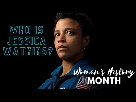 Who is Jessica Watkins? | Women's History Month