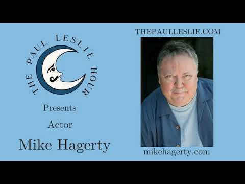 Mike Hagerty Interview on The Paul Leslie Hour
