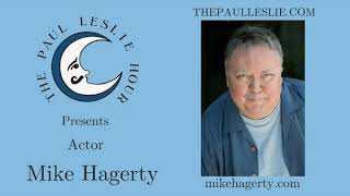 Mike Hagerty Interview on The Paul Leslie Hour video