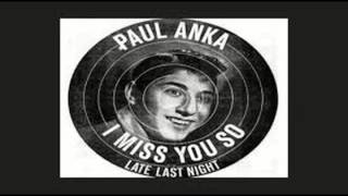 Paul Anka   I Miss You So