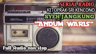 Download lagu Serial Radio Kethoprak Sri Kencono Syeh Jangkung (Andum Waris) bagian 1 mp3