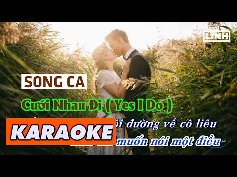 [ Karaoke ] Cưới Nhau Đi (Yes I Do) - Song Ca | Linh KTV