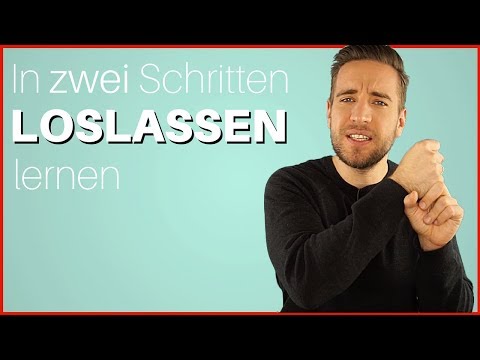 Loslassen lernen: Der Trick wie du endlich deine Vergangenheit loslassen kannst