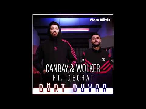 Canbay & Wolker feat. Decrat - Dört Duvar