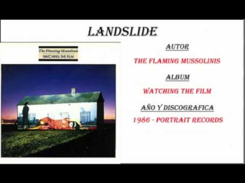 The Flaming Mussolinis - Landslide (1986)