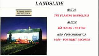 The Flaming Mussolinis - Landslide (1986)