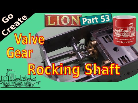 Lion Locomotive in 5" gauge part 53- Valve Gear Rocking Shaft
