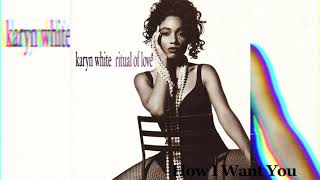 Karyn White- How I Want You