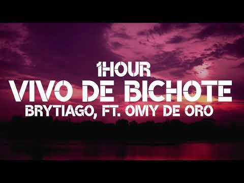 Brytiago - Vivo De Bichote (1Hour) Ft. Omy De Oro