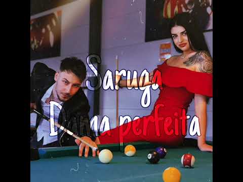 SARUGA- DAMA PERFEITA ( prod by uva beatz )