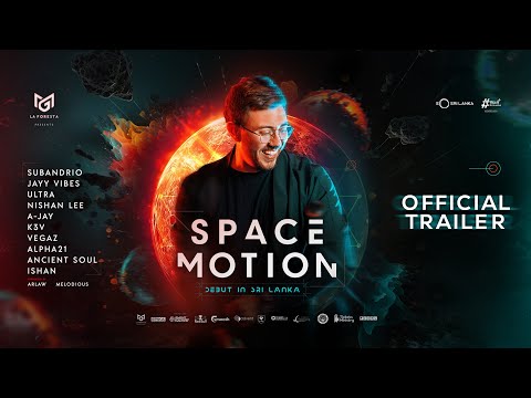 LA FORESTA PRESENTS SPACE MOTION | OFFICIAL TRAILER