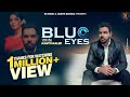 Blue Eyes Kanth Kaler Official Video Sad Song 2022 Kk Music May 21 2022