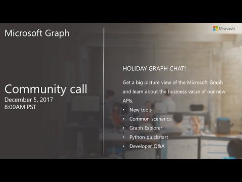 Office Dev Community Call Microsoft Graph