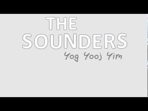 The Sounders -- "Yog Yooj Yim" -- (Hmong)