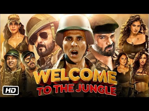 Welcome Full Movie Hindi 2024 | Welcome to The Jungle Akshay Kumar | Sanjay Dutt | Sunil Shetty