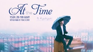 [YWVN][VIETSUB-KARA] Yesung ft. Kyuhyun - 그때로 At the time